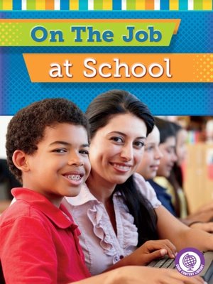 cover image of On the Job at School